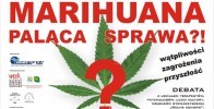 Debata "Marihuana - paląca sprawa?!"