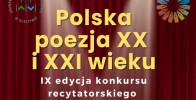 IX edycja konkursu "Polska poezja XX i XXI wieku"