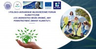 Polsko-Ukraińskie Młodzieżowe Forum Klimatyczne 