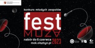 FEST MUZA 2023 - zgłoś swoją kapelę!